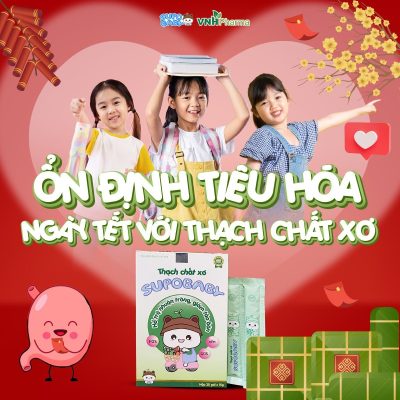 GIÚP BÉ YÊU ỔN ĐỊNH TIÊU HÓA NGÀY TẾT VỚI THẠCH CHẤT XƠ SUPOBABY